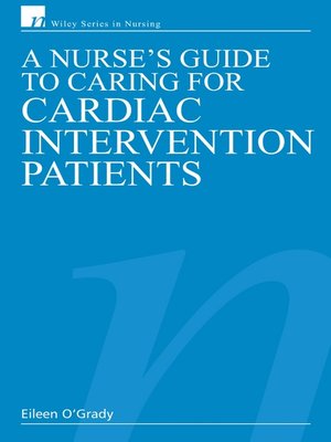 cover image of A Nurse's Guide to Caring for Cardiac Intervention Patients